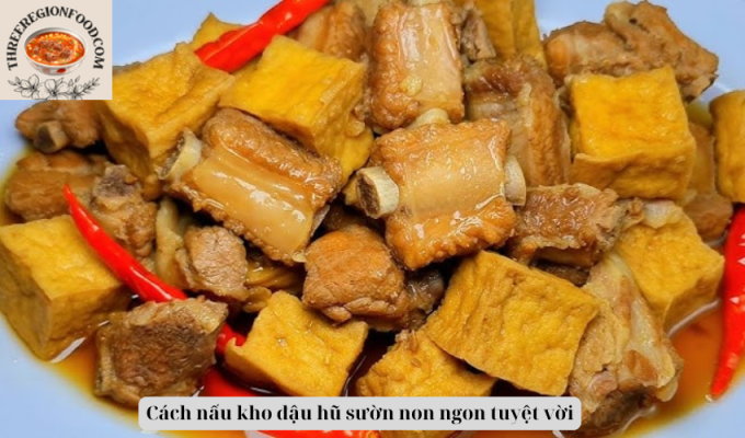 Cách nấu kho đậu hũ sườn non ngon tuyệt vời