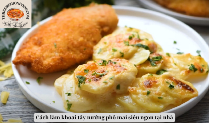 Cách làm khoai tây nướng phô mai siêu ngon tại nhà