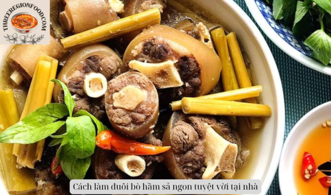 Cách làm đuôi bò hầm sả ngon tuyệt vời tại nhà